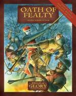 42966 - Bodley Scott, R. - Field of Glory 010: Oath of Fealty. Feudal Europe at War