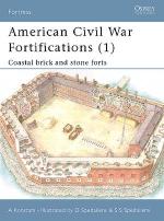 25973 - Konstam, A. - Fortress 006: American Civil War Fortifications (1) Coastal brick and stone forts