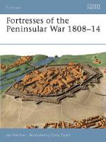 26767 - Fletcher, I. - Fortress 012: Fortresses of the Peninsular War 1807-14