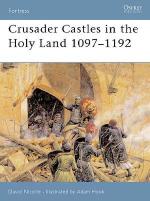 29909 - Nicolle-Hook, D.-A. - Fortress 021: Crusader Castles in the Holy Land 1097-1192