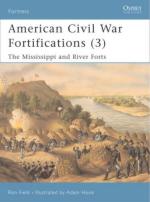 37169 - Field-Hook, R.-A. - Fortress 068: American Civil War Fortifications (3) The Mississippi and River Forts