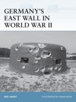 58770 - Short, N. - Fortress 108: Germany's East Wall in World War II