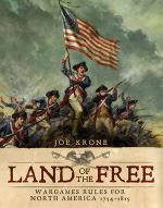 56904 - Krone, J. - Land of the Free. Wargames Rules for North America 1754-1815