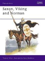 20166 - Wise-Embleton, T.-G. - Men-at-Arms 085: Saxon, Viking and Norman