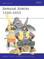 20140 - Turnbull-Hook, S.-R. - Men-at-Arms 086: Samurai Armies 1550-1615