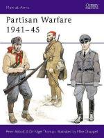 19579 - Thomas-Chappell, N.-M. - Men-at-Arms 142: Partisan Warfare 1941-45