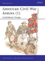 15310 - Katcher-Volstad, P.-R. - Men-at-Arms 170: American Civil War Armies (1) Confederate Troops