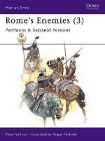 20056 - Wilcox-McBride, P.-A. - Men-at-Arms 175: Rome's Enemies (3) Parthians and Sassanid Persians