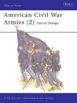 15311 - Katcher-Volstad, P.-R. - Men-at-Arms 177: American Civil War Armies (2) Union Troops