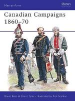 16085 - Ross-Scollins, D.-R. - Men-at-Arms 249: Canadian Campaigns 1860-70