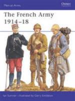 17261 - Sumner-Embleton, I.-G. - Men-at-Arms 286: French Army 1914-18