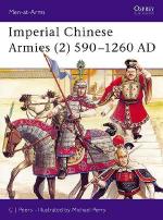 18033 - Peers-Perry, CJ-M. - Men-at-Arms 295: Imperial Chinese Armies (2) 590-1260 AD