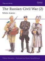 20108 - Khvostov-Karachtchouk, M.-A. - Men-at-Arms 305: Russian Civil War (2) White Armies