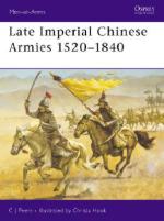 18420 - Peers-Hook, CJ-C. - Men-at-Arms 307: Late Imperial Chinese Armies 1520-1840