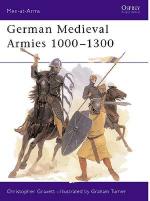 18776 - Gravett-Turner, C.-G. - Men-at-Arms 310: German Medieval Armies 1000-1300