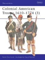 25477 - Chartrand-Rickman, R.-D. - Men-at-Arms 383: Colonial American Troops 1610 - 1774 (3)