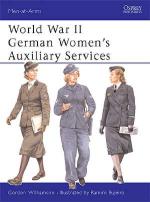 25834 - Williamson-Bujeiro, G.-R. - Men-at-Arms 393: World War II German Women's Auxiliary Services