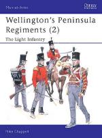 26747 - Chappell, M. - Men-at-Arms 400: Wellington's Peninsula Regiments (2) The Light Infantry