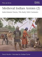 41172 - Nicolle-Turner, D.-G. - Men-at-Arms 552: Medieval Indian Armies (2). Indo-Islamic Forces, 7th-Early 16th Centuries