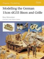 32021 - Edmundson, G. - Osprey Modelling 019: Modelling the German15cm sIG33 Bison and Grille