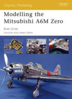 32016 - Criner, B. - Osprey Modelling 025: Modelling the Mitsubishi A6M Zero