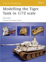 33459 - Clark, A. - Osprey Modelling 028: Modelling the Tiger Tank in 1/72 scale