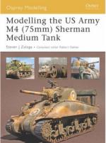 34789 - Zaloga, S.J. - Osprey Modelling 035: Modelling the US Army M4 (75mm) Sherman Medium Tank