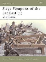 21992 - Turnbull-Reynolds, S.-W. - New Vanguard 043: Siege Weapons of the Far East (1) AD 612-1300