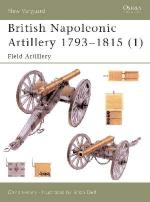 23908 - Henry-Delf, C.-B. - New Vanguard 060: British Napoleonic Artillery 1793-1815 (1) Field Artillery