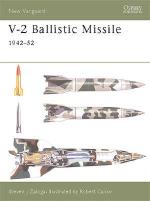 25826 - Zaloga-Calow, S.J.-R. - New Vanguard 082: V-2 Ballistic Missile 1944-54