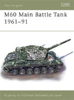 26970 - Lathrop-Laurier, R.-J. - New Vanguard 085: M60 Main Battle Tank 1961-91