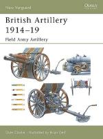 26755 - Clarke-Delf, D.-B. - New Vanguard 094: British Artillery 1914-18. Field Army Artillery