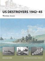 44615 - McComb, D. - New Vanguard 165: US Destroyers 1942-45. Wartime classes