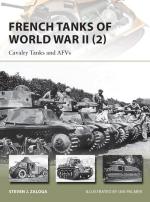 56920 - Zaloga-Palmer, S.J.-I. - New Vanguard 213: French Tanks of World War II (2) Cavarly Tanks and AFVs