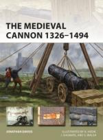 66549 - Davies-Shumate, J.-J. - New Vanguard 273: Medieval Cannon 1326-1494