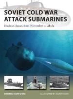 19168 - Hampshire-Tooby, E.-A. - New Vanguard 287: Soviet Cold War Attack Submarines. Nuclear classes from November to Akula