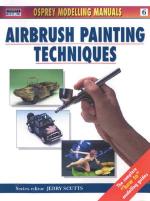 21621 - AAVV,  - Osprey Modelling Manuals 06: Airbrush Painting Techniques