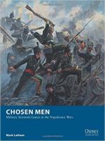 58849 - Latham, M. - Osprey Wargames 018: Chosen Men. Military Skirmish Games in the Napoleonic Wars