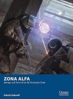 20283 - Todoroff-Lamont, P.-S. - Osprey Wargames 025: Zona Alfa: Salvage and Survival in the Exclusion Zone