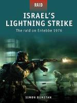 42987 - Dunstan, S. - Raid 002: Israel's Lightning Strike. The raid on Entebbe 1976