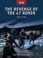 49447 - Turnbull-Shumate, S.-J. - Raid 023: Revenge of the 47 Ronin. Edo 1703