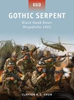 50884 - Chun-Shumate, C.-J. - Raid 031: Gothic Serpent. Black Hawk Down Mogadishu 1993