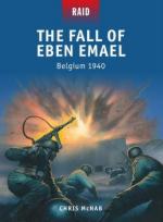 53609 - McNab-Dennis, C.-P. - Raid 038: Fall of Eben Emael - Belgium 1940