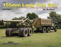 64723 - Doyle, D. - Armor in Action 061: 155mm Long Tom Gun in Action