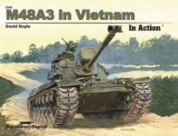 45701 - Doyle, D. - Armor in Action 046: M-48 A3 Patton Tank in Vietnam