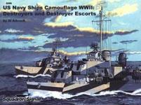 41963 - Adcock, A. - US Navy Ships Camouflage WWII: Destroyers and Destroyer Escorts