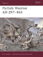 22589 - Wagner-Reynolds, P.-W. - Warrior 050: Pictish Warrior AD 297-841