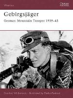 25621 - Williamson-Pavlovic, G.-D. - Warrior 074: Gebirgsjaeger. German Mountain Trooper 1939-45