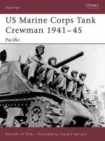 30557 - Estes-Gerrard, K.W.-H. - Warrior 092: US Marine Corps Tank Crewman 1941-45 Pacific