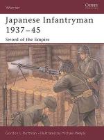 30586 - Rottman-Welply, G.-M. - Warrior 095: Japanese Infantryman 1937-45. Sword of the Empire